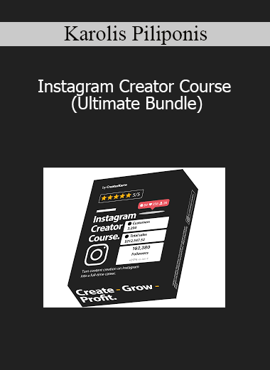 Karolis Piliponis - Instagram Creator Course (Ultimate Bundle)