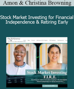 Amon & Christina Browning - Stock Market Investing for Financial Independence & Retiring Early
