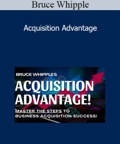 Bruce Whipple - Acquisition Advantage