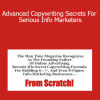 Ken McCarthy - Advanced Copywriting Secrets For Serious Info Marketers