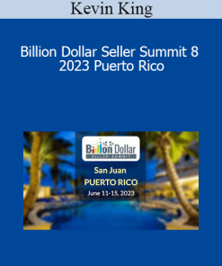 Kevin King - Billion Dollar Seller Summit 8 2023 Puerto Rico
