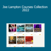 Joe Lampton Courses Collection 2022