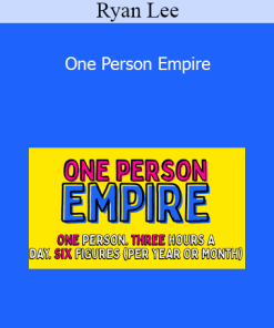 Ryan Lee - One Person Empire