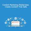 Brad Merrill - Content Marketing Masterclass Create Content That Sells