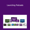 Brendon Burchard - Launching Podcasts