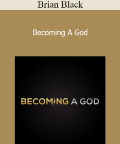Brian Black - Becoming A God