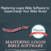 Danny Zacharias - Mastering Logos Bible Software to Supercharge Your Bible Study!