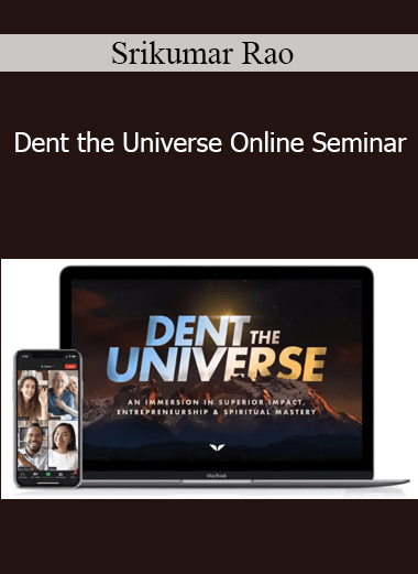 Srikumar Rao - Dent the Universe Online Seminar