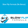 Antonio Edwards - Slow Flip Formula (No Bonus)