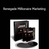 Dan Kennedy - Renegade Millionaire Marketing