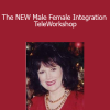 Carole Dor - The NEW Male Female Integration TeleWorkshop