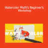 Carrie Luc - Watercolor Misfit’s Beginner’s Workshop