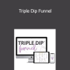 Monica Froese - Triple Dip Funnel