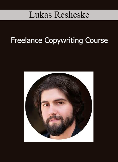 Lukas Resheske - Freelance Copywriting Course