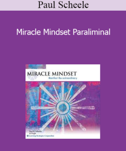 Paul Scheele - Miracle Mindset Paraliminal