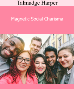 Talmadge Harper - Magnetic Social Charisma