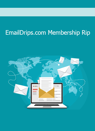 EmailDrips.com Membership Rip