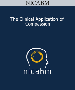 NICABM - The Clinical Application of Compassion
