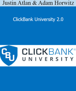 Justin Atlan & Adam Horwitz - ClickBank University 2.0