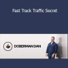 Doberman Dan - Fast Track Traffic Secret