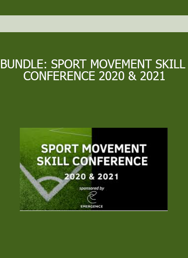 BUNDLE: SPORT MOVEMENT SKILL CONFERENCE 2020 & 2021