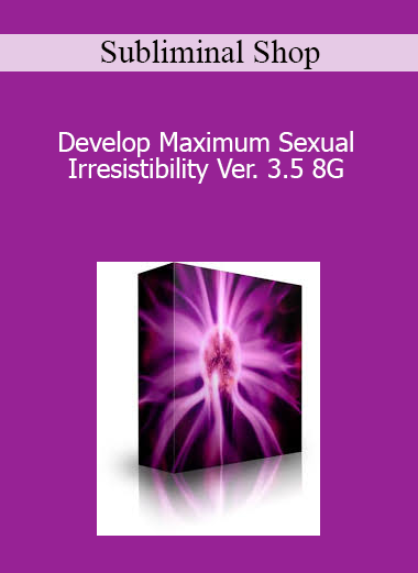 Subliminal Shop - Develop Maximum Sexual Irresistibility Ver. 3.5 8G