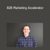 Dave Gerhardt - B2B Marketing Accelerator