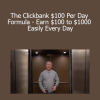Robby Blanchard - The Clickbank $100 Per Day Formula - Earn $100 to $1000 Easily Every Day