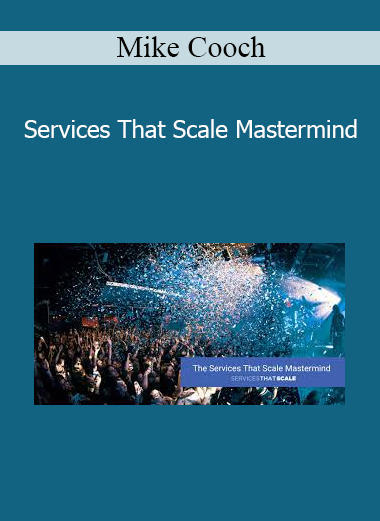 Mike Cooch - Services That Scale Mastermind