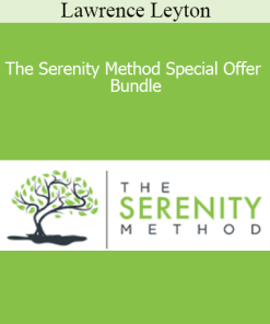 Lawrence Leyton - The Serenity Method Special Offer Bundle