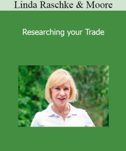 Linda Raschke & Moore - Researching your Trade