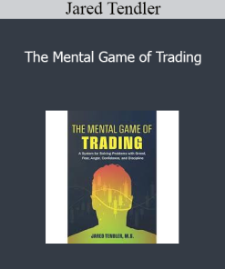 Jared Tendler - The Mental Game of Trading
