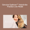 Dora Hollos Essential - Genuine Eyebrow™ Hairstroke Practice Live Model