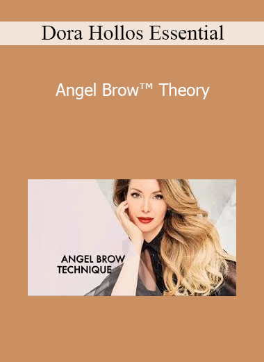 Dora Hollos Essential - Angel Brow™ Theory