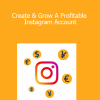 IG Hustlers - Create & Grow A Profitable Instagram Account