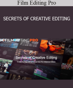 Film Editing Pro - SECRETS OF CREATIVE EDITING
