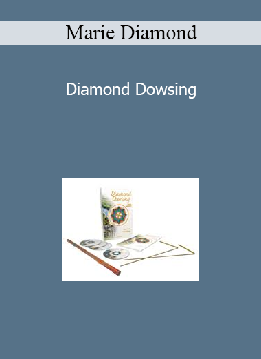 Marie Diamond - Diamond Dowsing