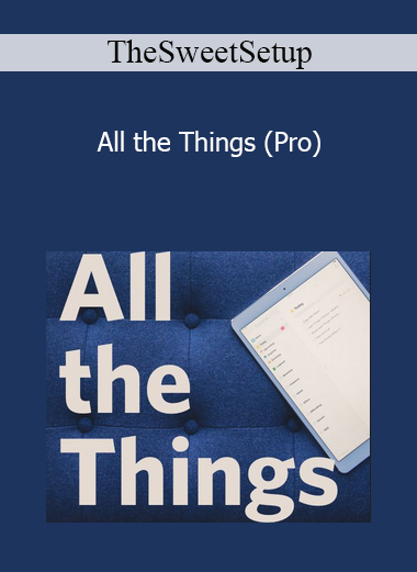 TheSweetSetup - All the Things (Pro)
