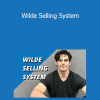 Eli Wilde - Wilde Selling System