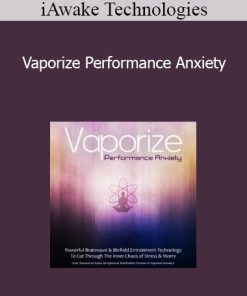 iAwake Technologies - Vaporize Performance Anxiety