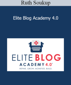 Ruth Soukup – Elite Blog Academy 4.0
