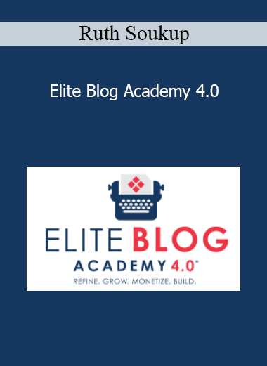 Ruth Soukup – Elite Blog Academy 4.0