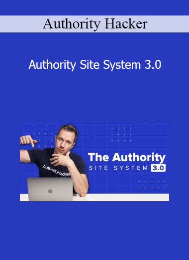 Authority Hacker - Authority Site System 3.0