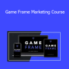 Laura Catella - Game Frame Marketing Course