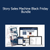 Bill Mueller - Story Sales Machine Black Friday Bundle