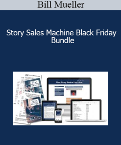 Bill Mueller - Story Sales Machine Black Friday Bundle
