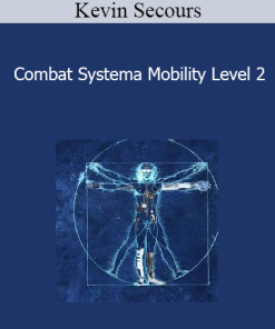 Kevin Secours - Combat Systema Mobility Level 2