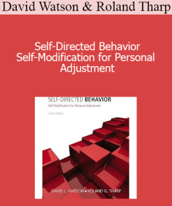 David Watson & Roland Tharp - Self-Directed Behavior - Self-Modification for Personal Adjustment
