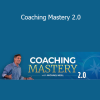 Michael Neill - Coaching Mastery 2.0