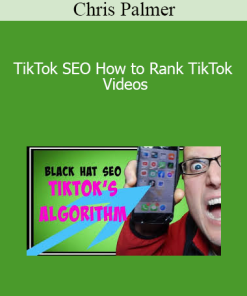 Chris Palmer - TikTok SEO How to Rank TikTok Videos